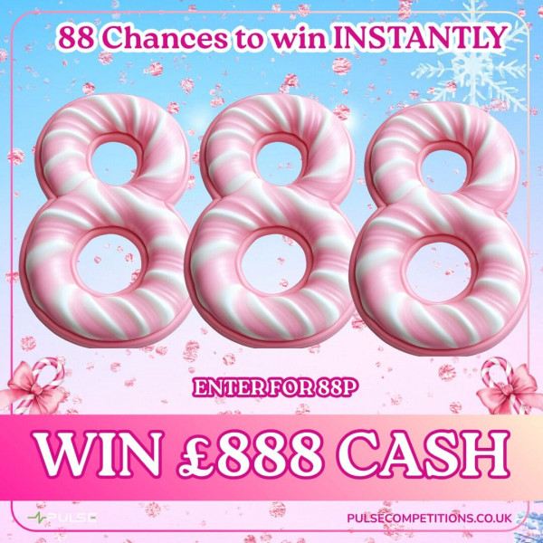 £888 Cash for 88p + 88 instant wins
