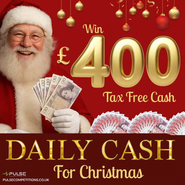 Daily Cash for Christmas - £400 Cash Lower odds