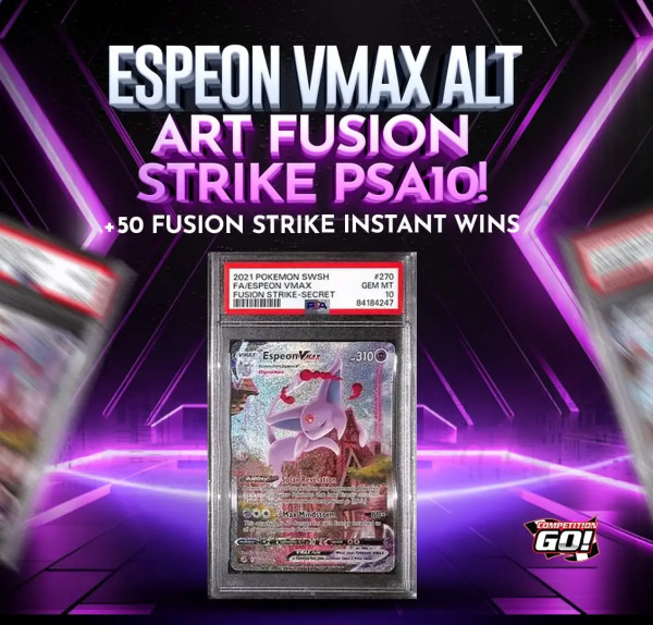 ESPEON VMAX ALT ART FUSION STRIKE PSA10! + 50 FUSION STRIKE INSTANT WINS