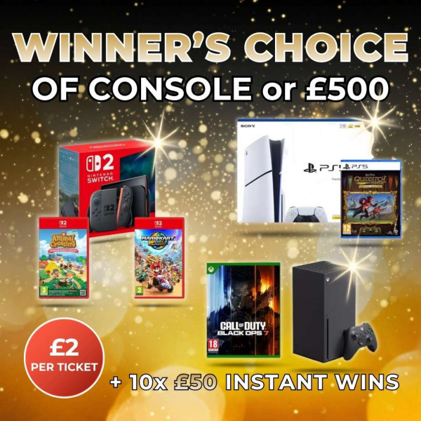 Winner's Choice of Console or £500