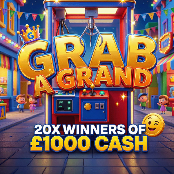 🤏GRAB A GRAND 💲- x20 £1000 INSTANT WINS - £250 END PRIZE