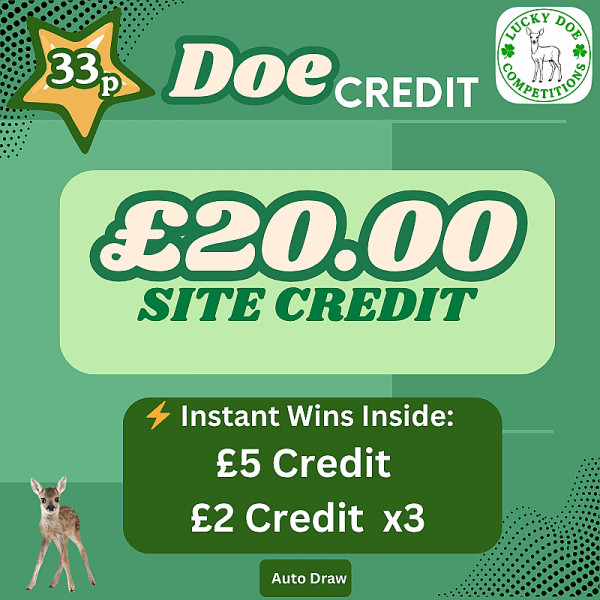 £20.00 Site Credit + Instant Wins!
