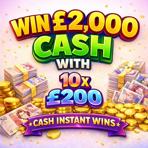 £2,000 Cash With 10 X £200 Instant Wins!!