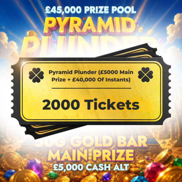2000 Tickets – Pyramid Plunder (£5000 Main Prize + £40,000 Of Instants)