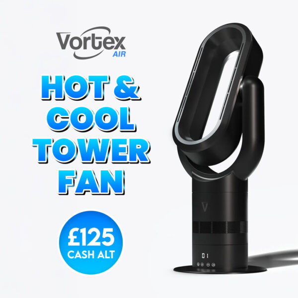 Vortex Air Hot & Cool Tower Fan Or £125 Cash