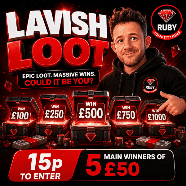 Lavish Loot - 5 Main Winners + Instantly Win up to £1000!