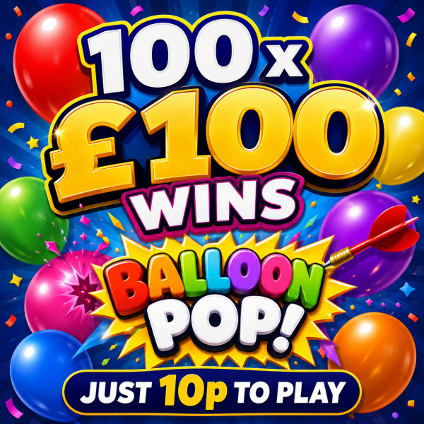 Balloon pop - 100 x £100 Instant Wins