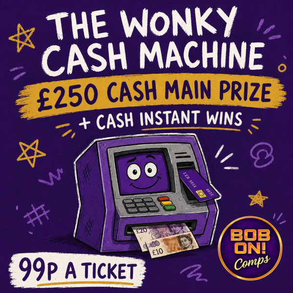 The Wonky Cash Machine | £250 Cash + Instant Wins