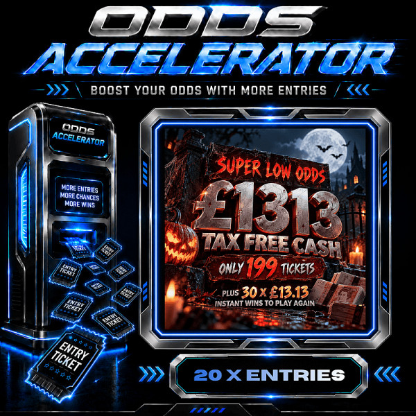 20 X ENTRIES - SUPER LOW ODDS £1313 TAX FREE CASH 💷